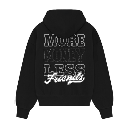 More Money Less Friends Hoodie